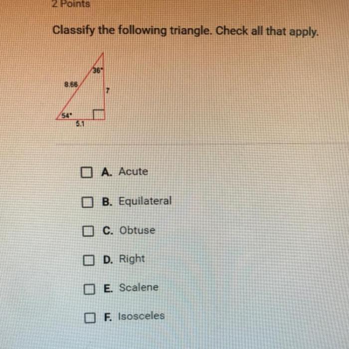 Classify the following triangle check all that apply apex